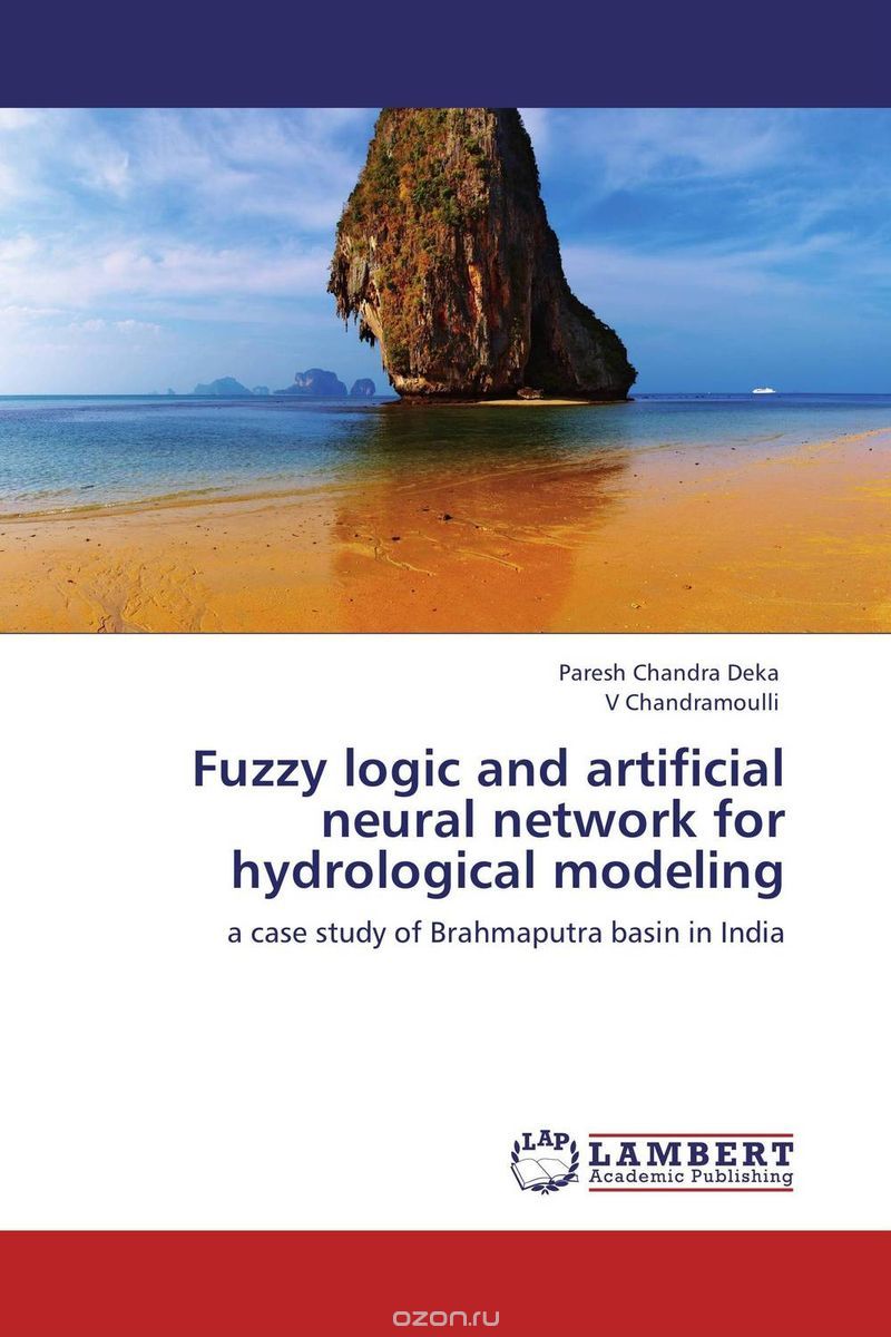 Fuzzy logic and artificial neural network for hydrological modeling
