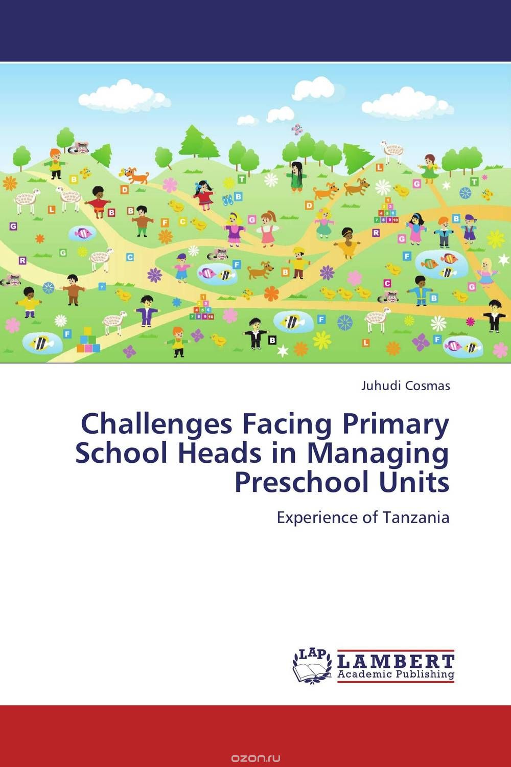 Скачать книгу "Challenges Facing Primary School Heads in Managing Preschool Units"