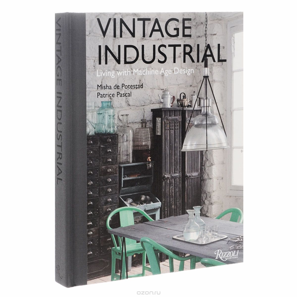 Скачать книгу "Vintage Industrial: Living with Machine Age Design"