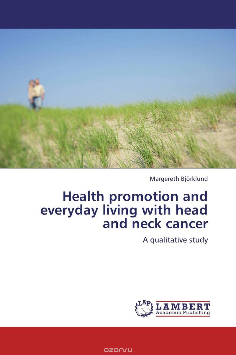 Скачать книгу "Health promotion and everyday living with head and neck cancer"