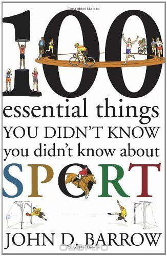 Скачать книгу "100 Essential Things You Didn't Know You Didn't Know About Sport"