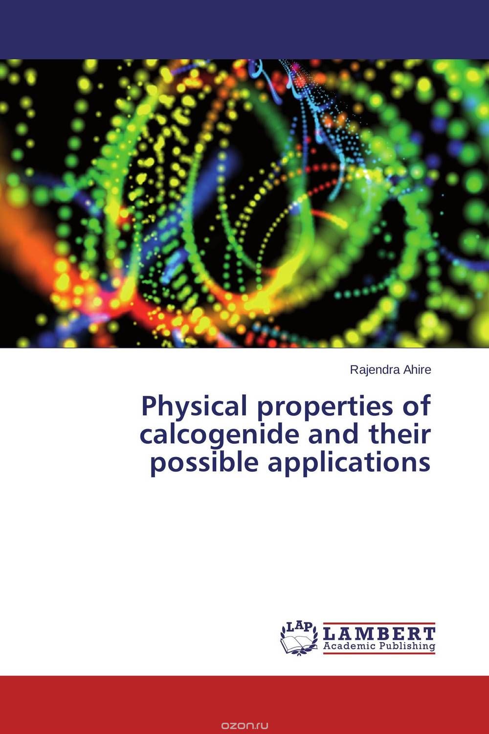 Скачать книгу "Physical properties of calcogenide and their possible applications"