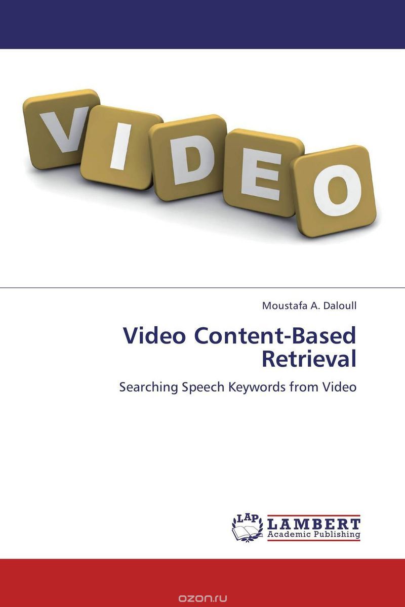 Скачать книгу "Video Content-Based Retrieval"