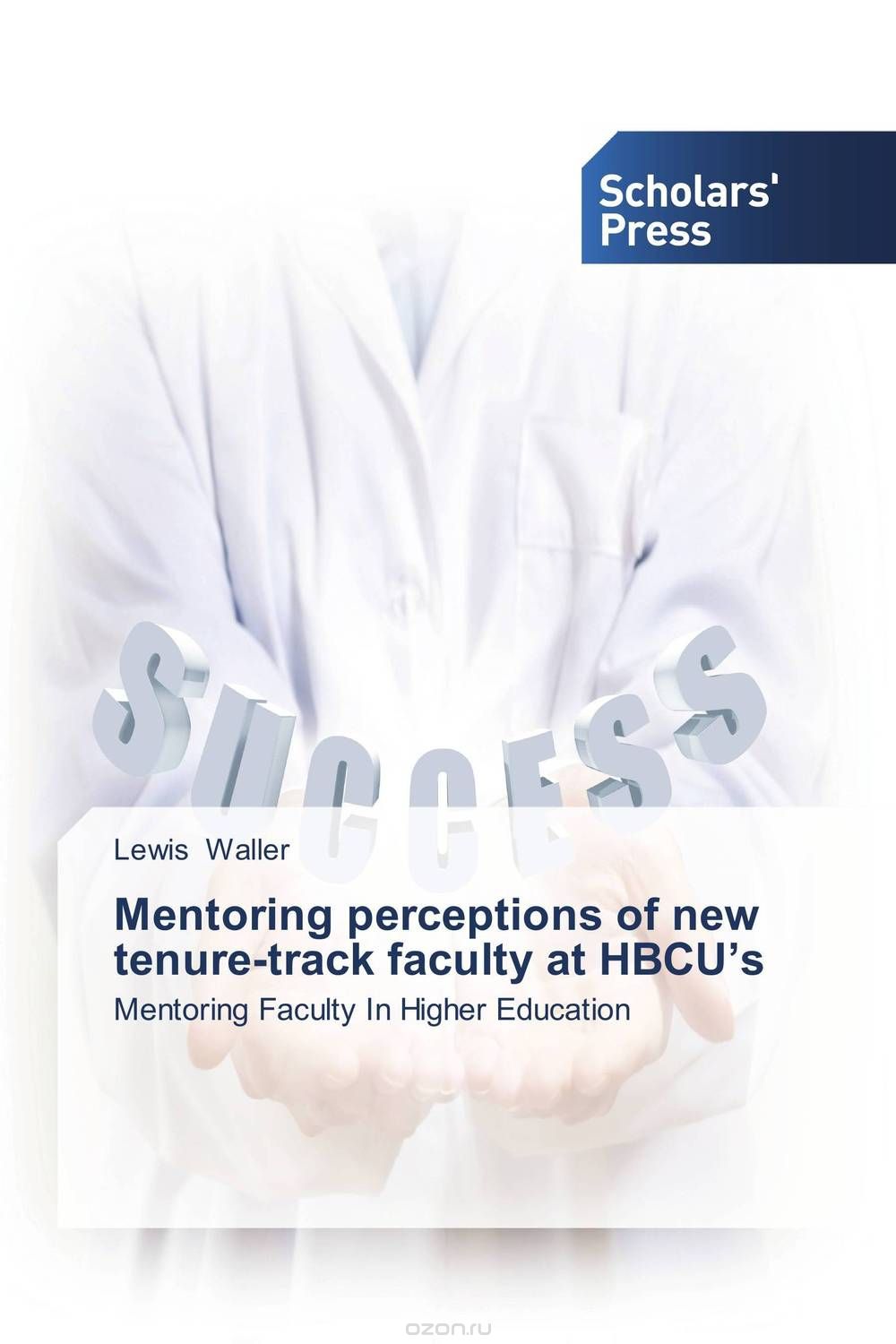 Скачать книгу "Mentoring perceptions of new tenure-track faculty at HBCU’s"