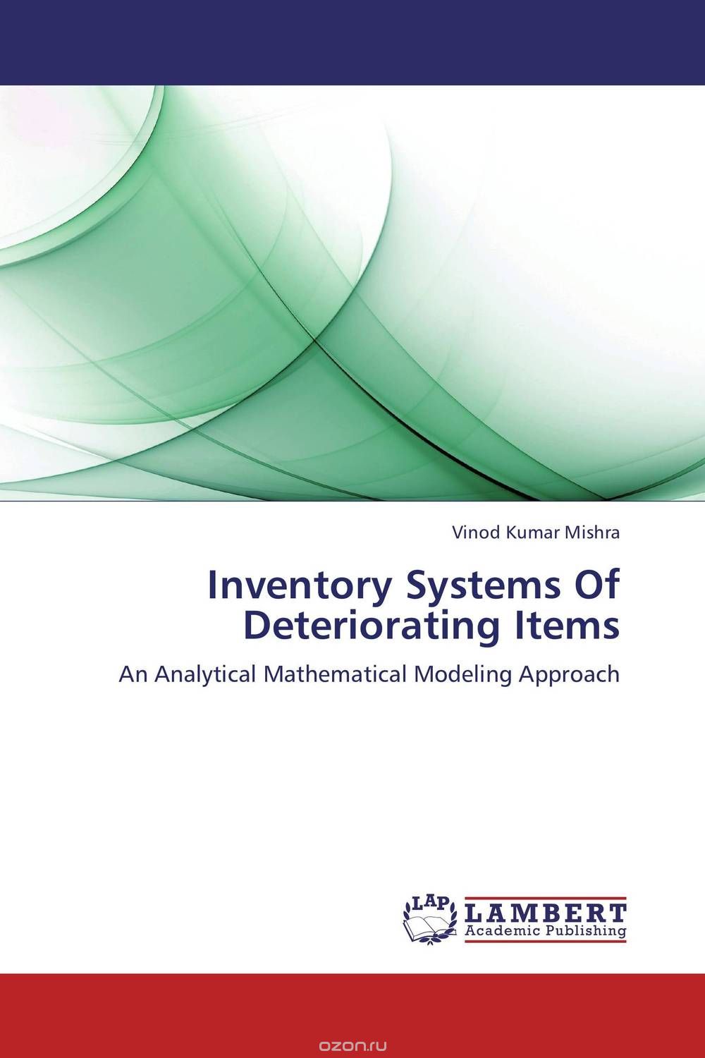 Скачать книгу "Inventory Systems Of Deteriorating Items"