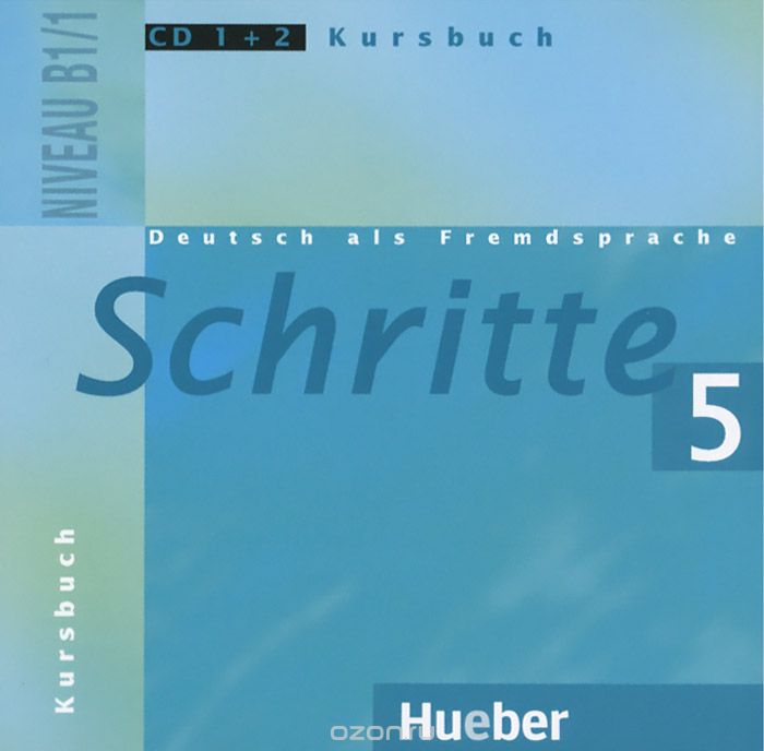 Schritte 5: Deutsch als Fremdsprache: Niveau B1/1: Kursbuch (аудиокурс на 2 CD)