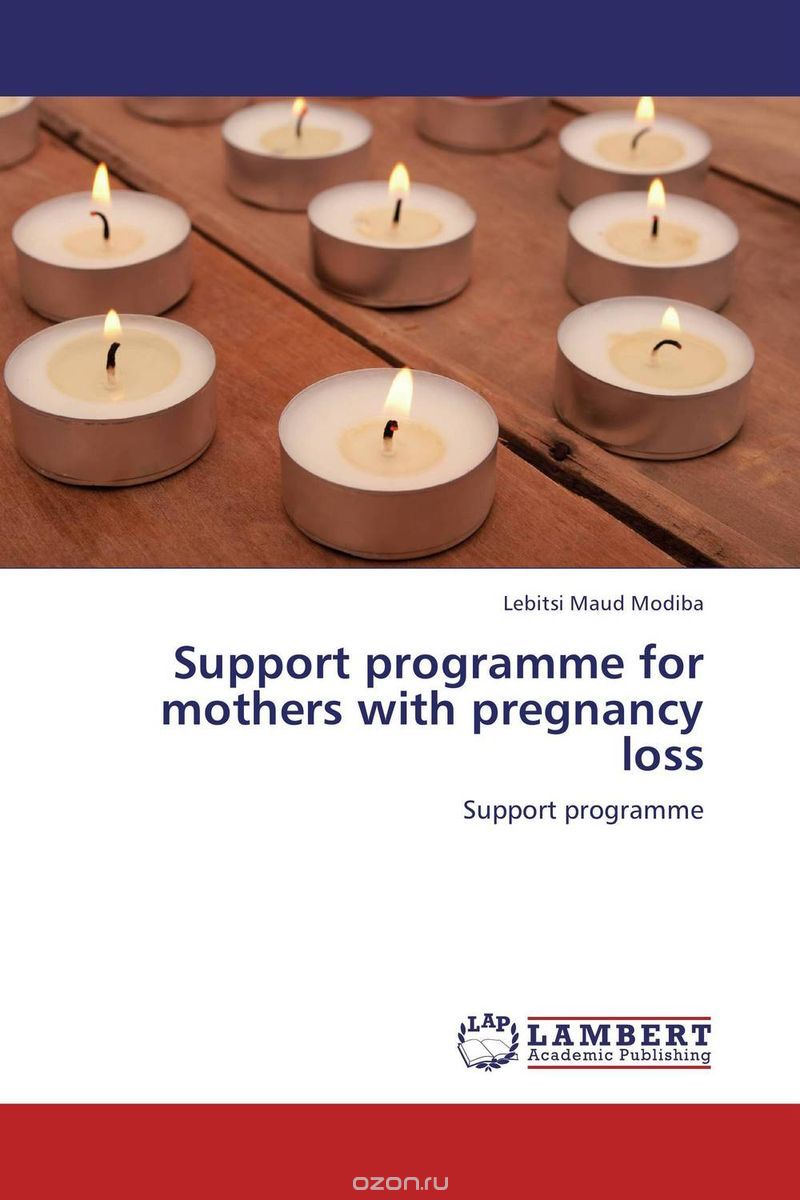 Скачать книгу "Support programme for mothers with pregnancy loss"