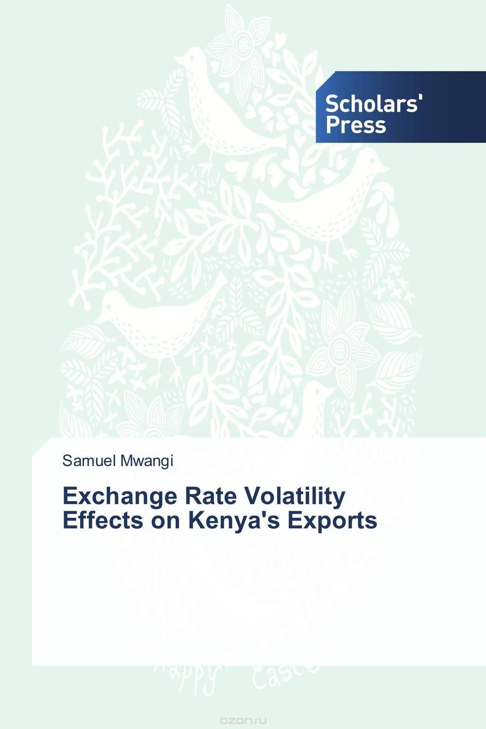 Скачать книгу "Exchange Rate Volatility Effects on Kenya's Exports"