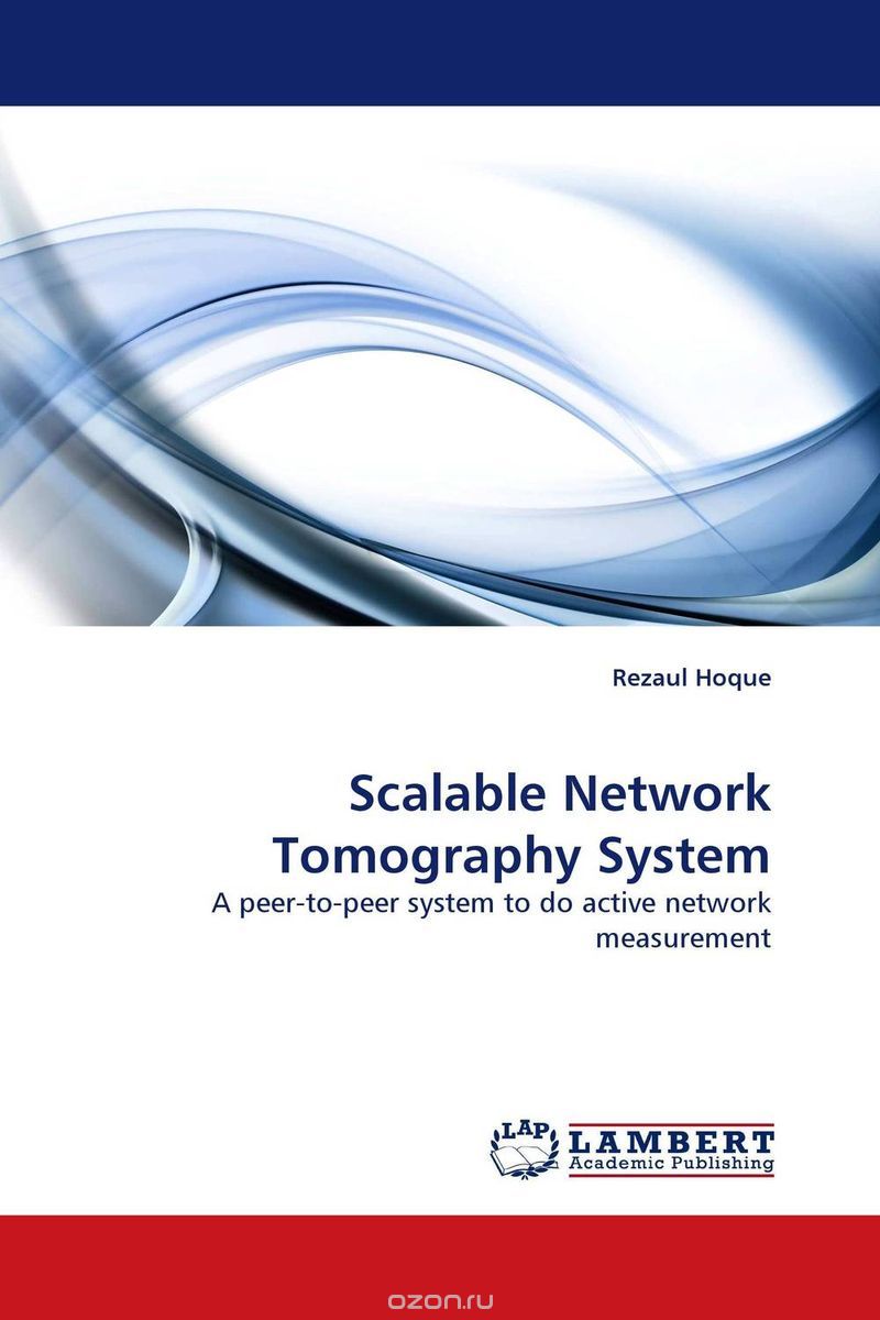 Скачать книгу "Scalable Network Tomography System"