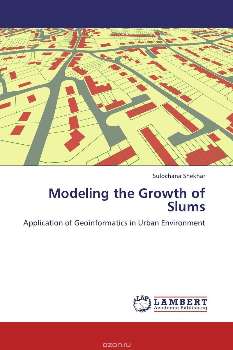 Скачать книгу "Modeling the Growth of Slums"