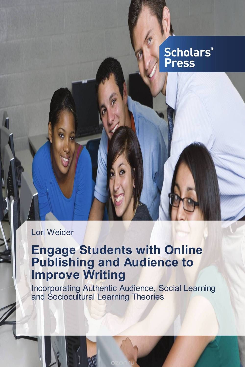Скачать книгу "Engage Students with Online Publishing and Audience to Improve Writing"