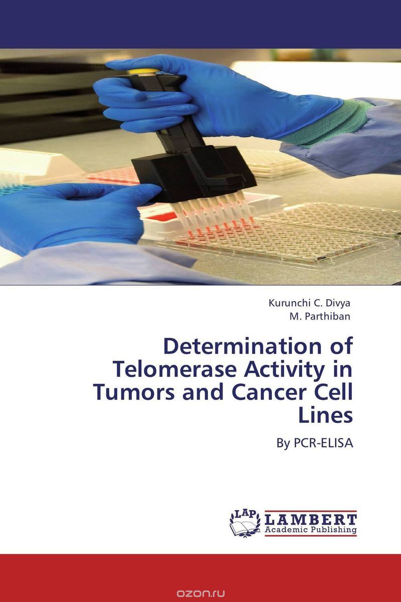 Скачать книгу "Determination of Telomerase Activity in Tumors and Cancer Cell Lines"