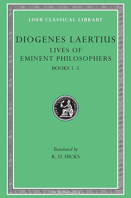 Скачать книгу "Lives of Eminent Philosophers – Books I–V L184 V 1  (Trans. Hicks)(Greek)"