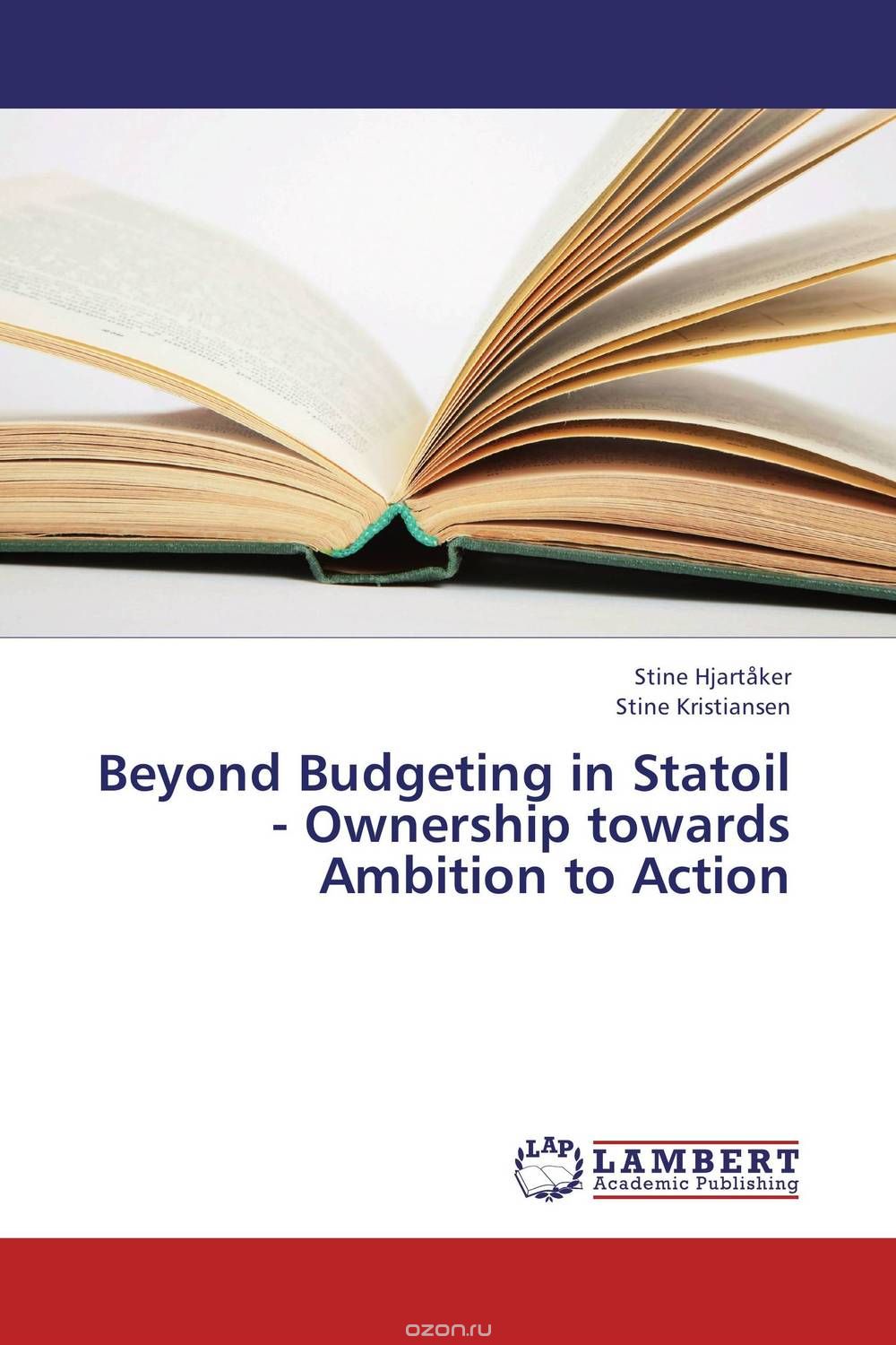 Скачать книгу "Beyond Budgeting in Statoil - Ownership towards Ambition to Action"