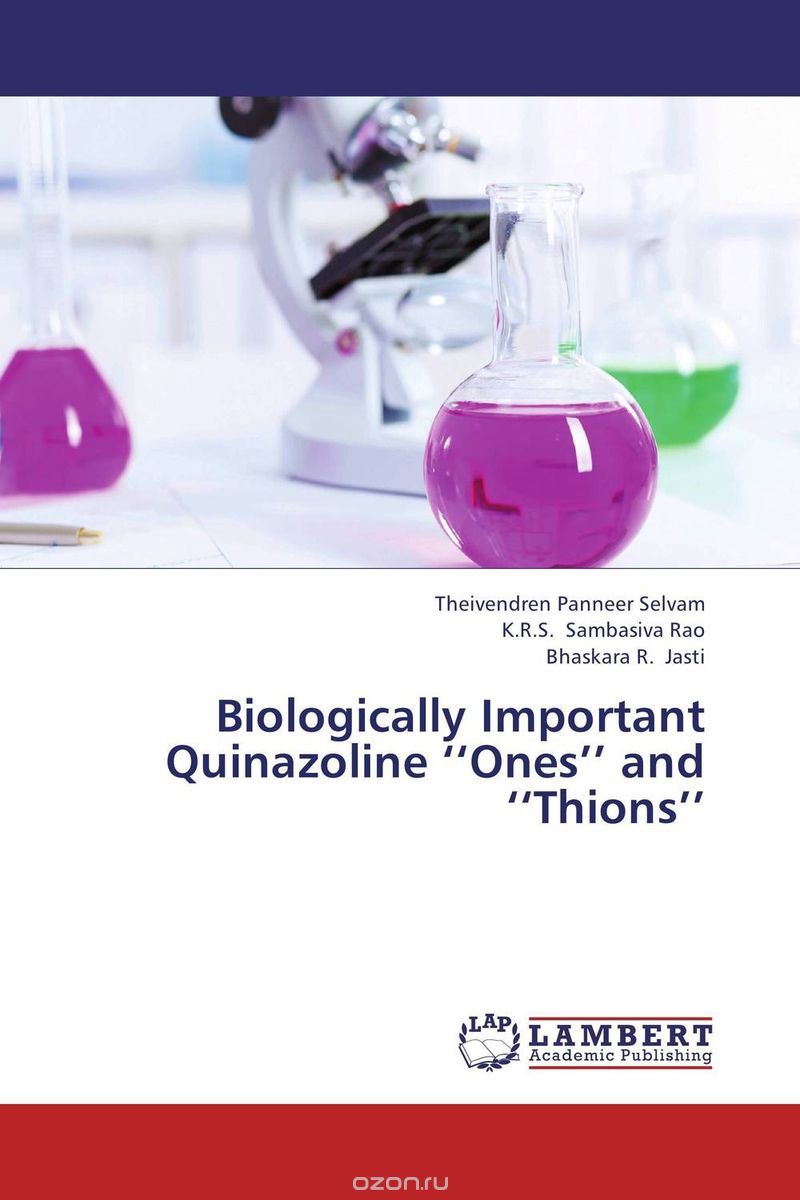Скачать книгу "Biologically Important  Quinazoline  ‘‘Ones’’ and ‘‘Thions’’"