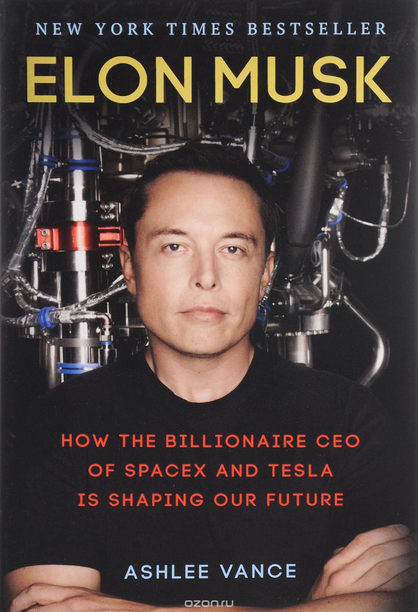 Скачать книгу "Elon Musk: How the Billionaire CEO of Spacex and Tesla is Shaping Our Future"