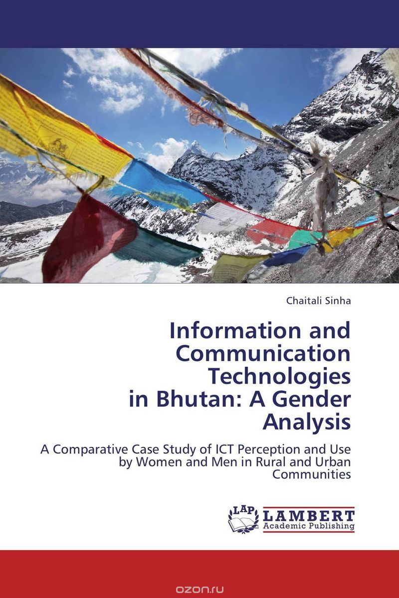 Information and Communication Technologies in Bhutan: A Gender Analysis