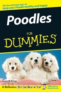 Скачать книгу "Poodles For Dummies®"