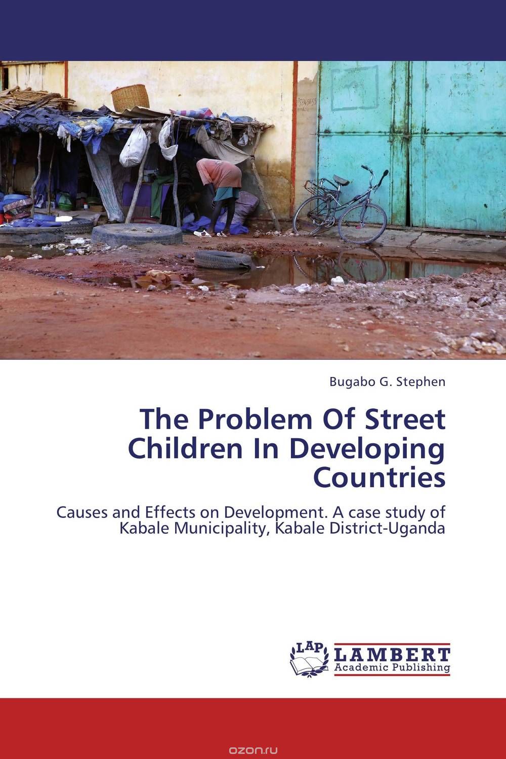 Скачать книгу "The Problem Of Street Children In Developing Countries"