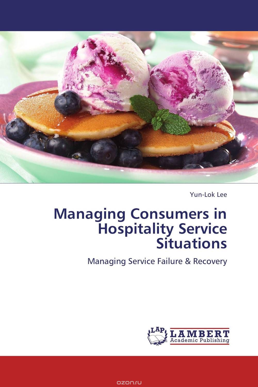 Managing Consumers in Hospitality Service Situations