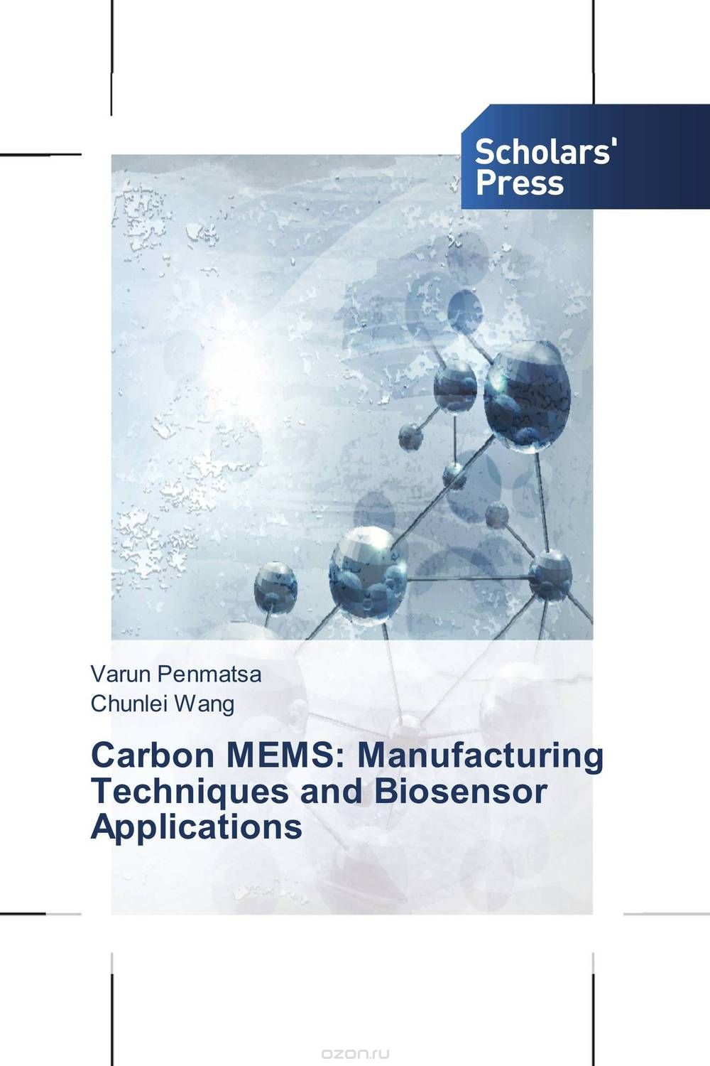 Скачать книгу "Carbon MEMS: Manufacturing Techniques and Biosensor Applications"