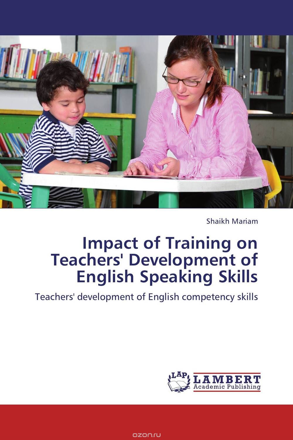 Скачать книгу "Impact of Training on Teachers' Development of English Speaking Skills"
