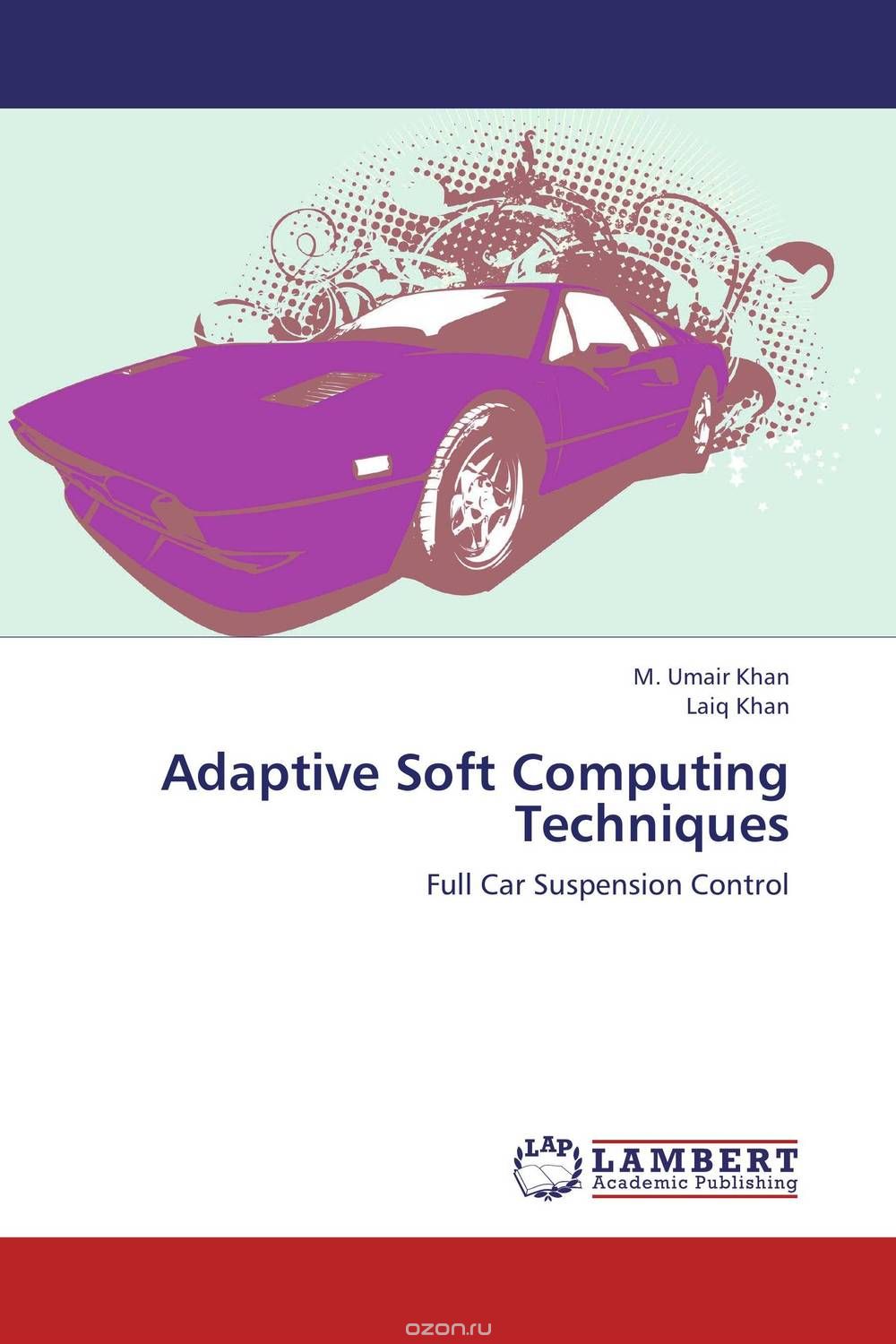 Скачать книгу "Adaptive Soft Computing Techniques"