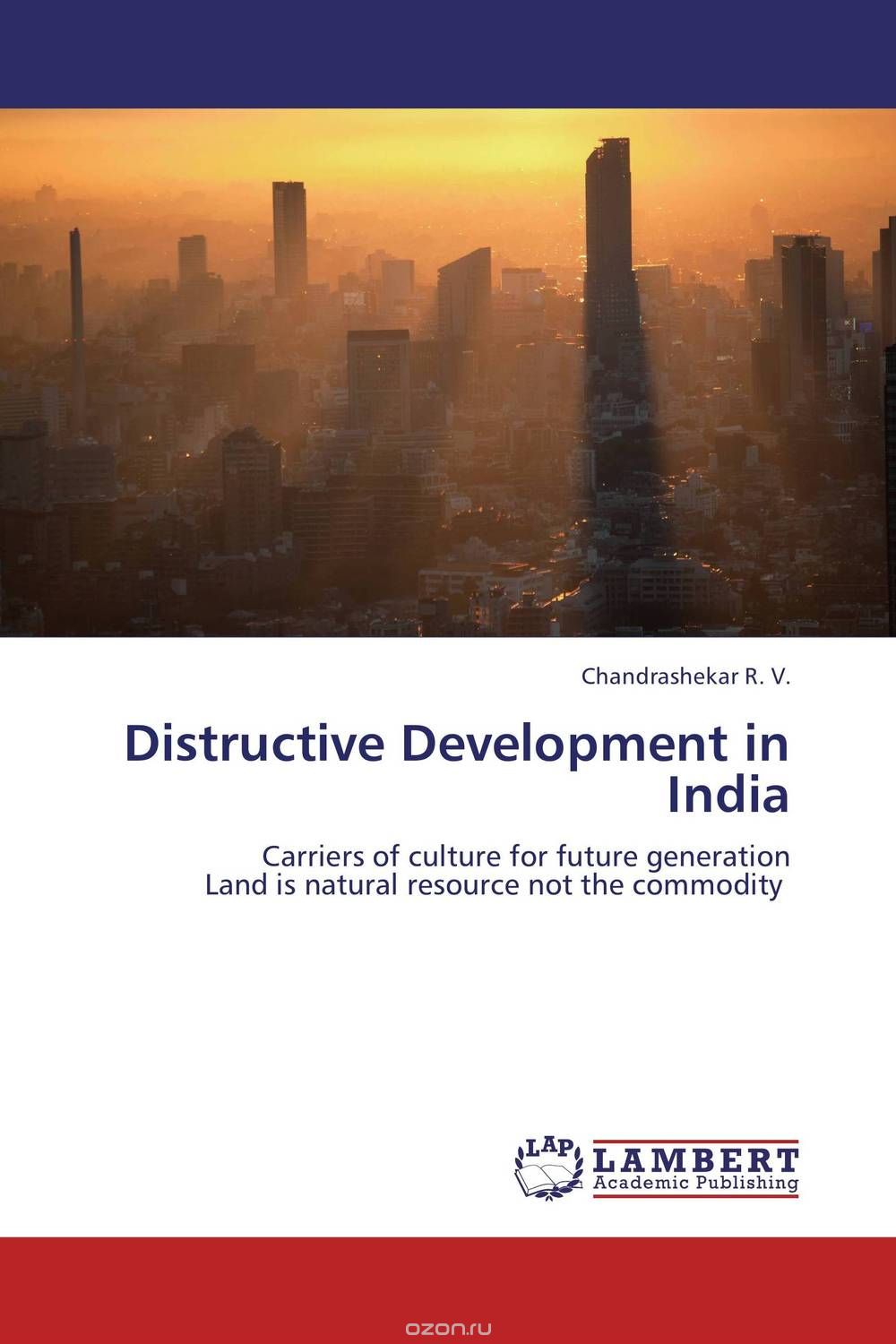 Скачать книгу "Distructive Development in India"