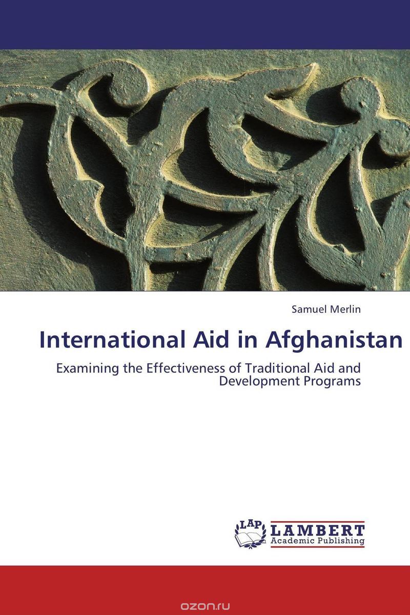 Скачать книгу "International Aid in Afghanistan"