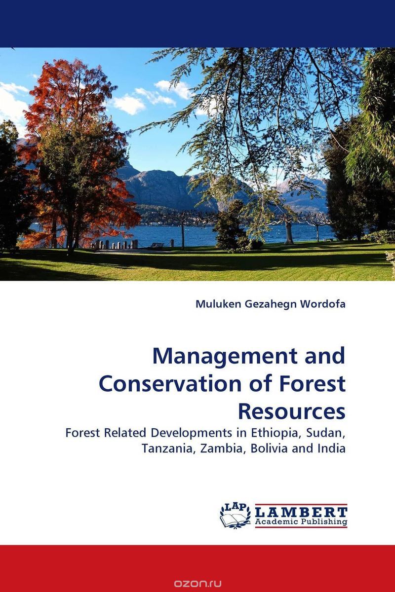 Management and Conservation of Forest Resources