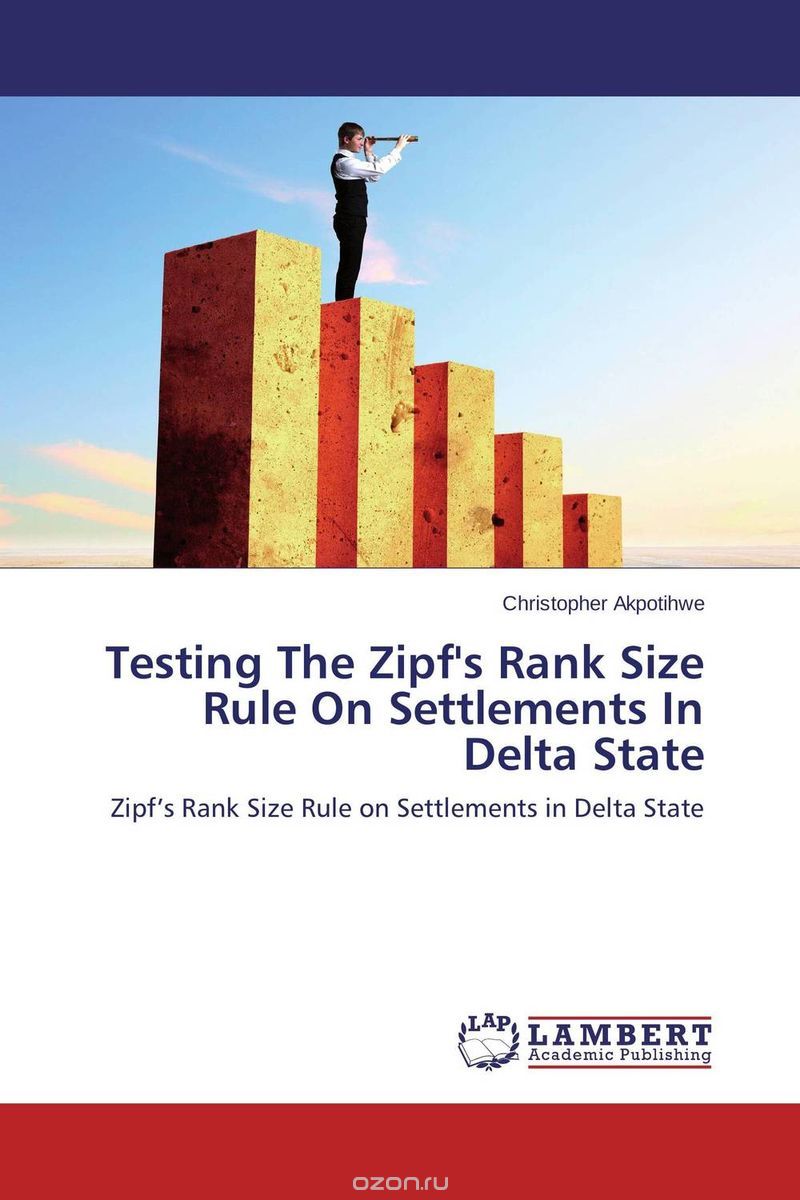Скачать книгу "Testing The Zipf's Rank Size Rule On Settlements In Delta State"