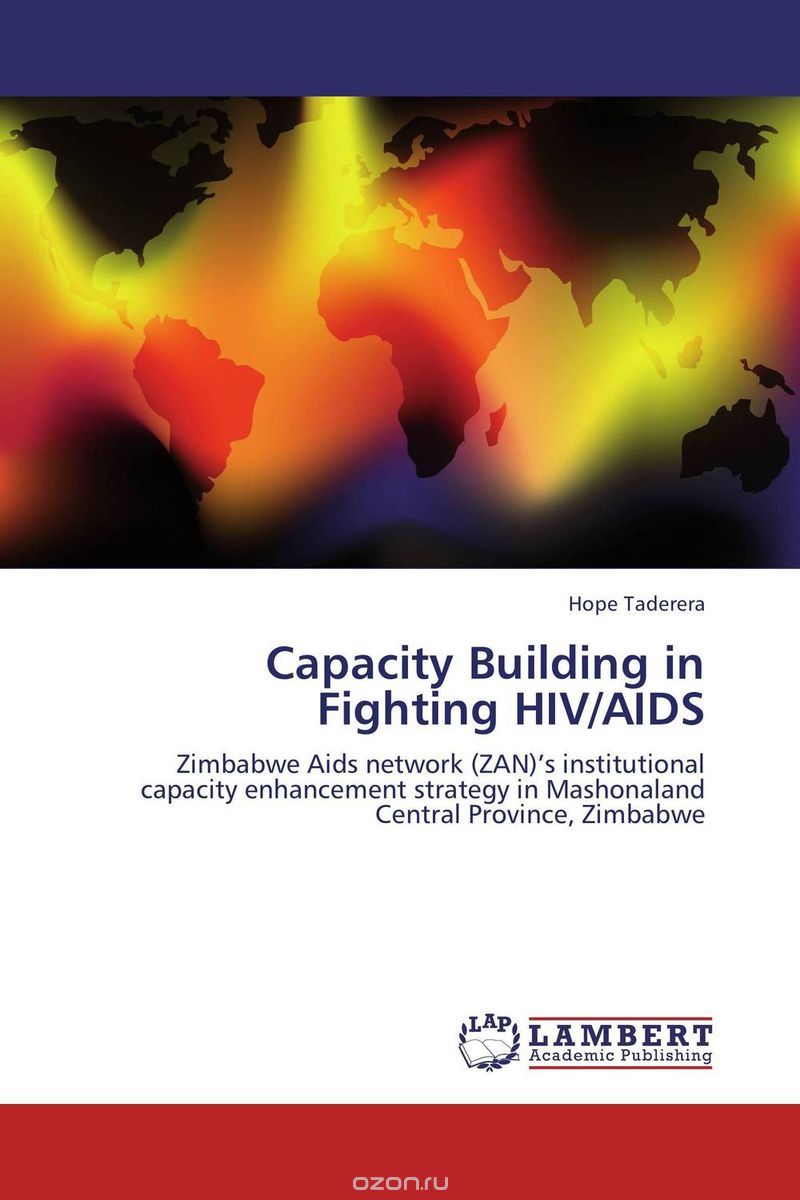 Скачать книгу "Capacity Building in Fighting HIV/AIDS"