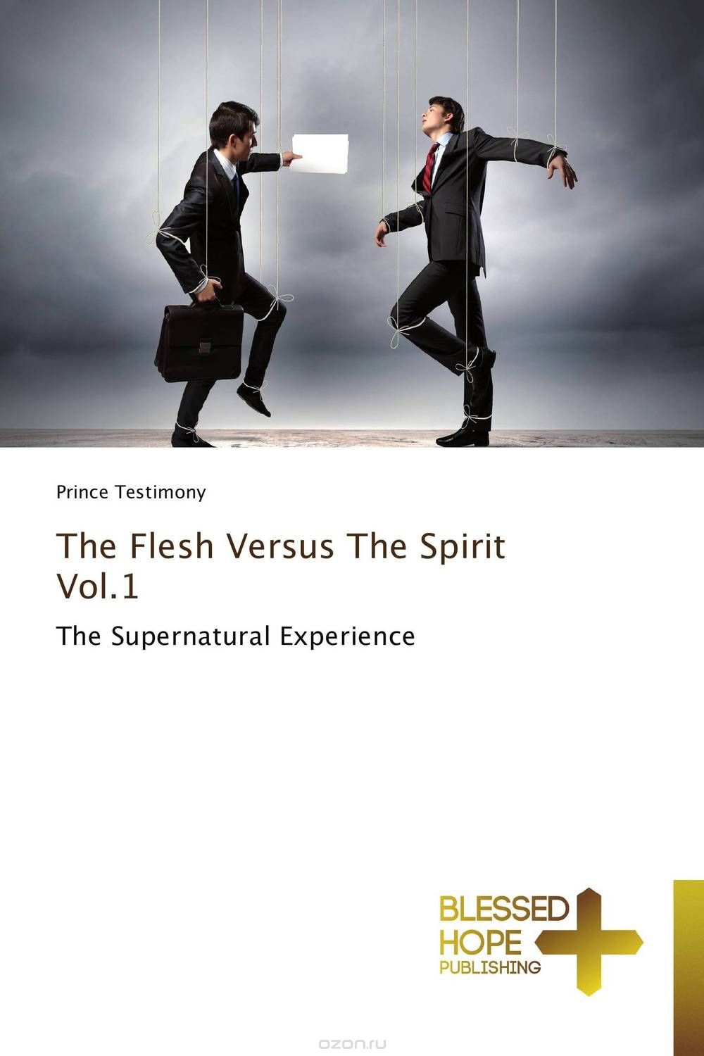 Скачать книгу "The Flesh Versus The Spirit Vol.1"