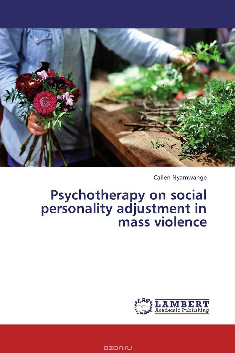 Скачать книгу "Psychotherapy on social personality adjustment in mass violence"