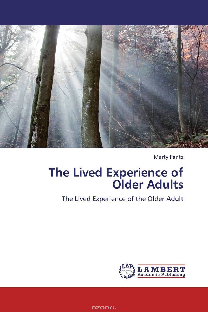Скачать книгу "The Lived Experience of Older Adults"