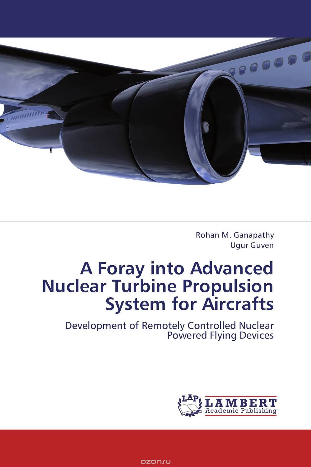Скачать книгу "A Foray into Advanced Nuclear Turbine Propulsion System for Aircrafts"