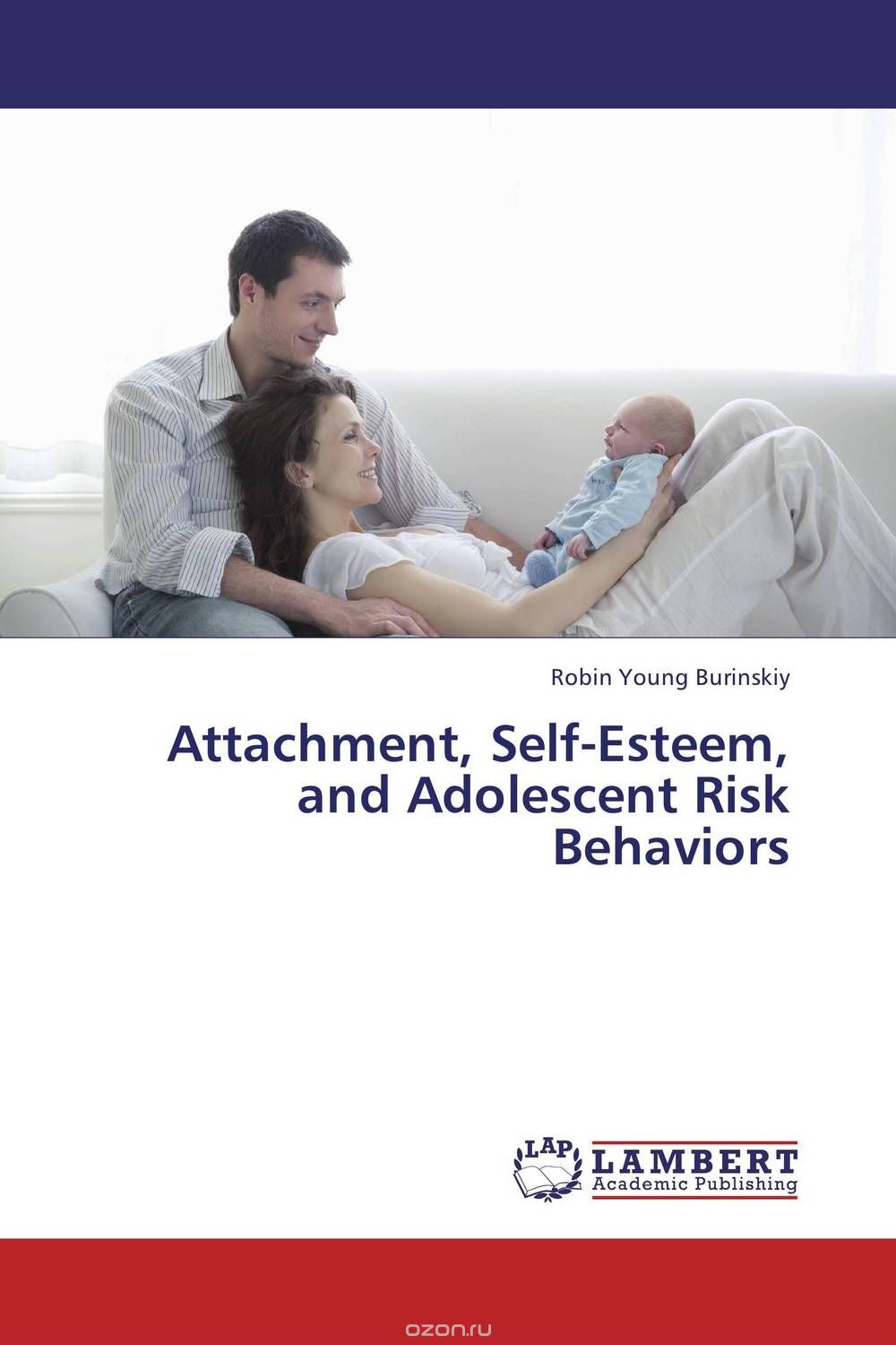 Скачать книгу "Attachment, Self-Esteem, and Adolescent Risk Behaviors"