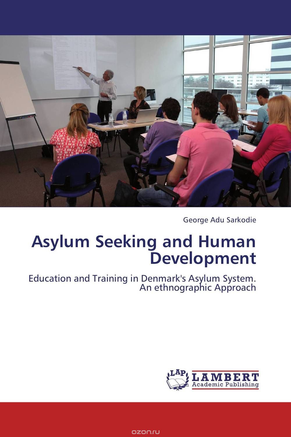 Скачать книгу "Asylum Seeking and Human Development"
