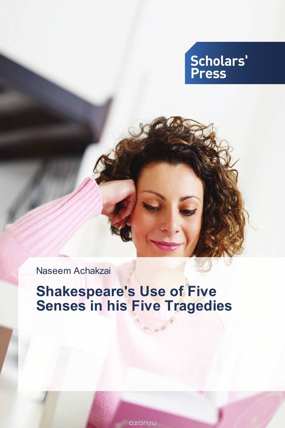 Скачать книгу "Shakespeare's Use of Five Senses in his Five Tragedies"