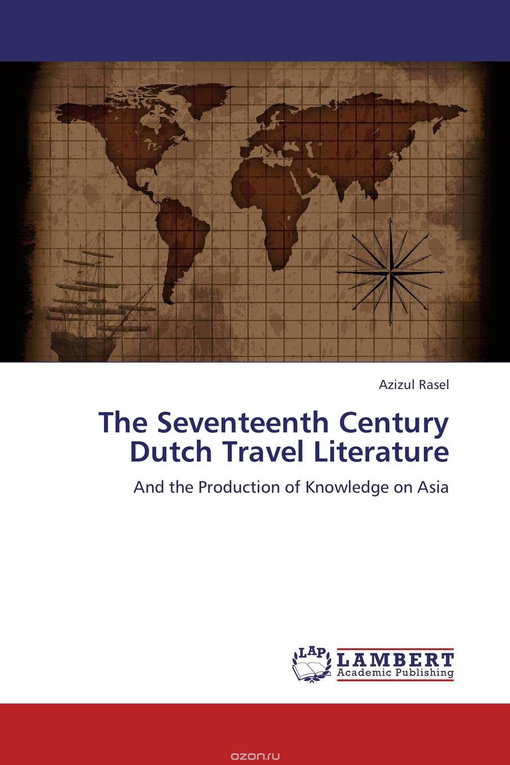 Скачать книгу "The Seventeenth Century Dutch Travel Literature"