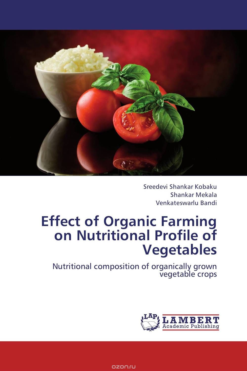 Скачать книгу "Effect of Organic Farming on Nutritional Profile of Vegetables"