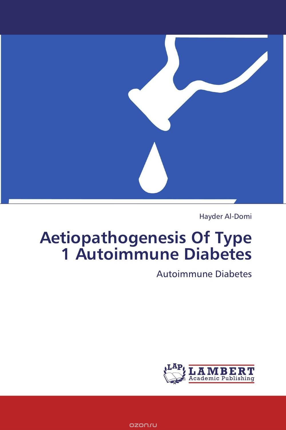 Aetiopathogenesis Of Type 1 Autoimmune Diabetes