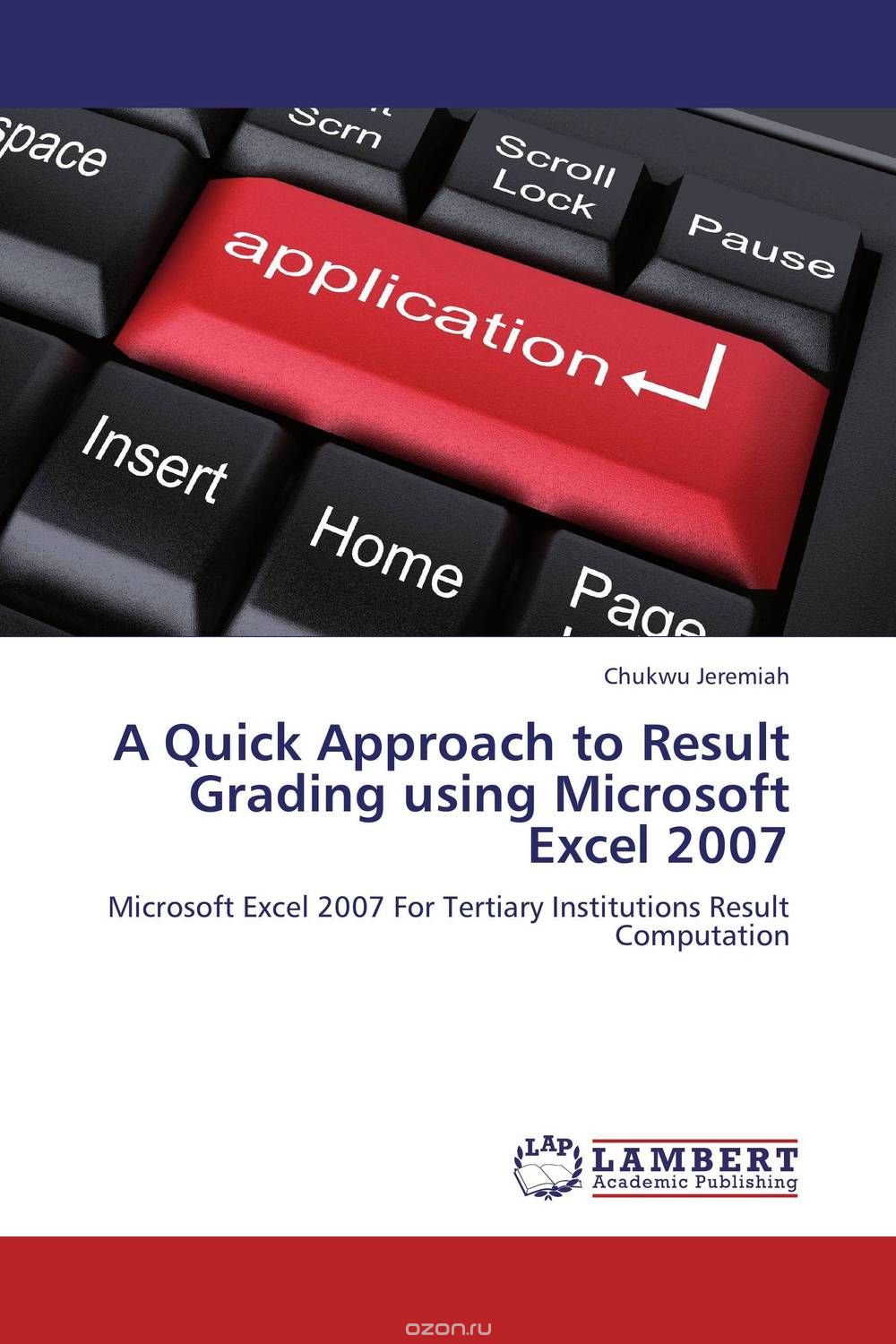 Скачать книгу "A Quick Approach to Result Grading using Microsoft Excel 2007"