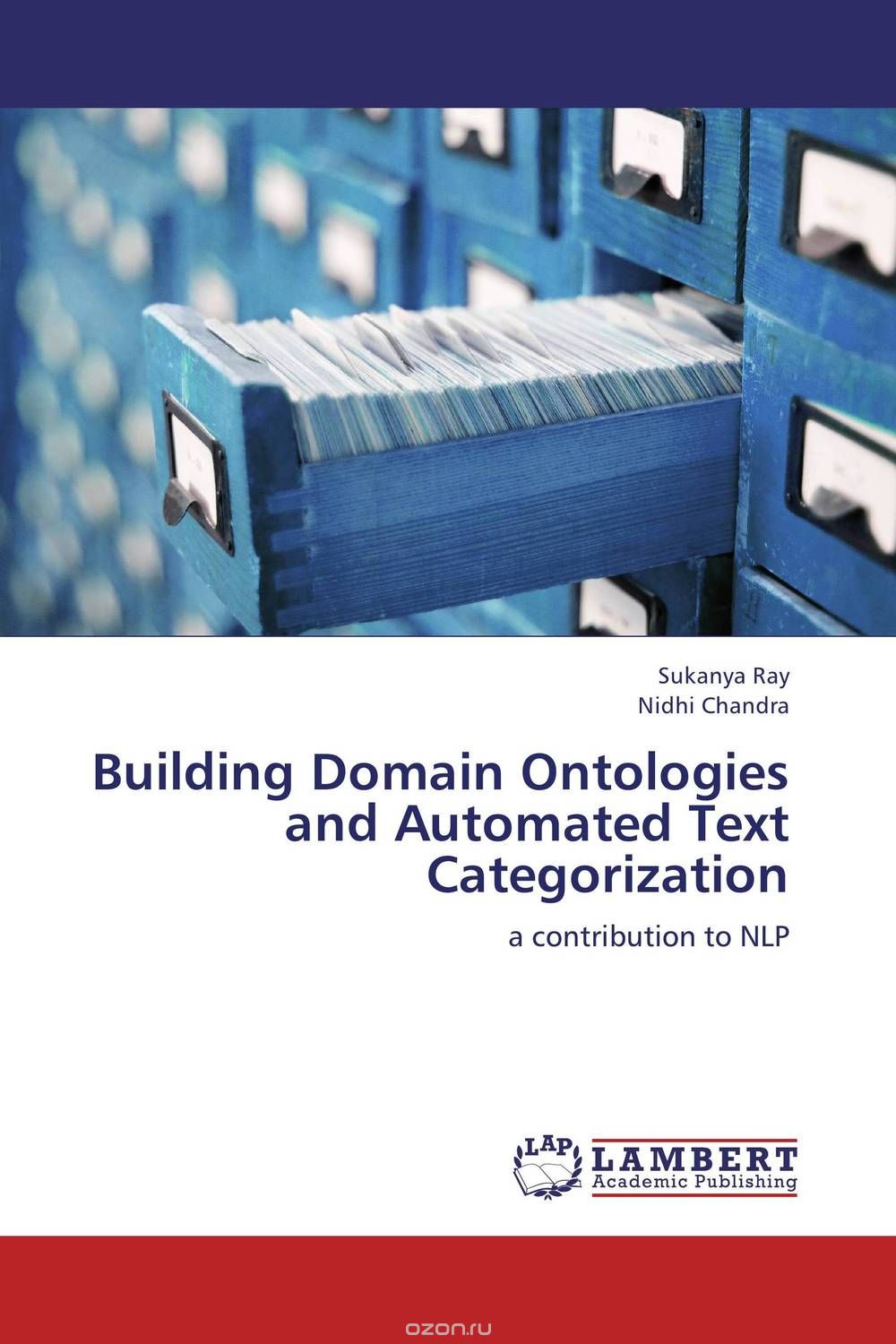 Скачать книгу "Building Domain Ontologies and Automated Text Categorization"