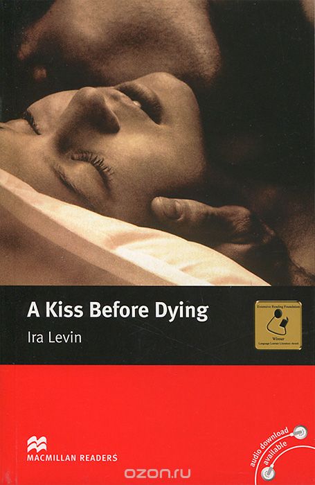 Скачать книгу "A Kiss Before Dying: Intermediate Level"