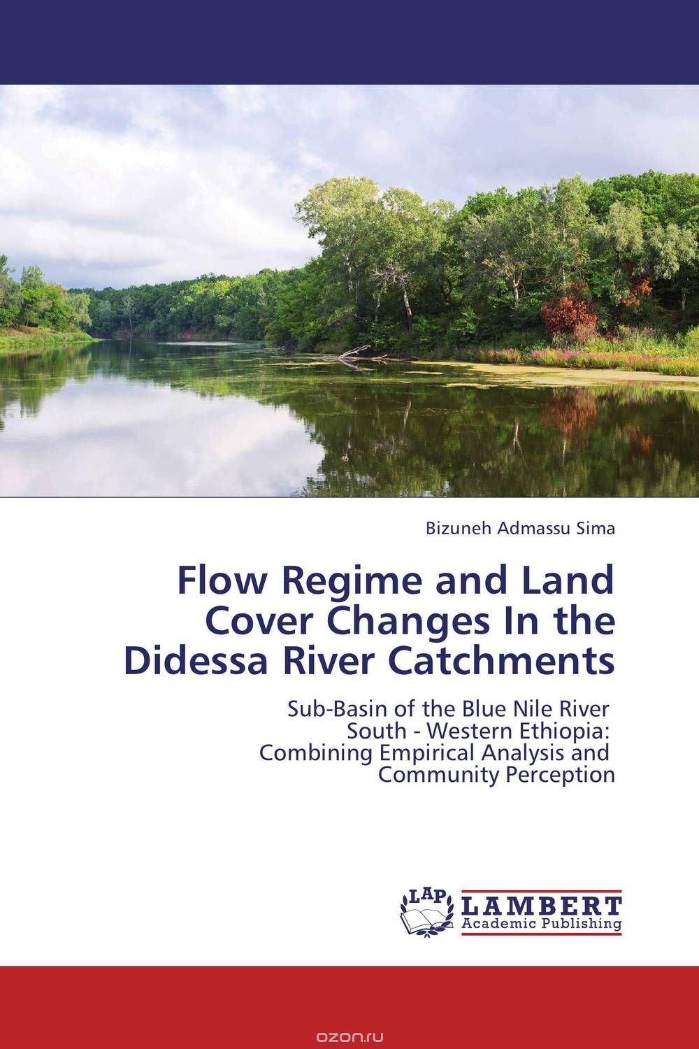 Скачать книгу "Flow Regime and Land Cover Changes  In the Didessa River Catchments"