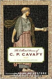 The Collected Poems of C.P Cavafy – A New Translation