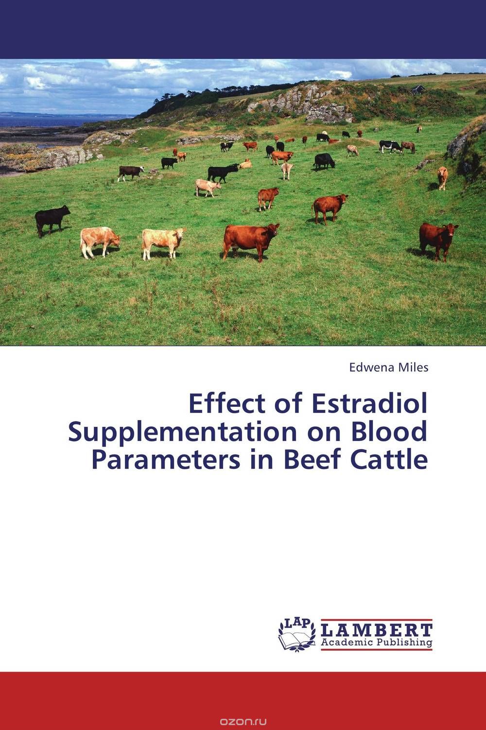 Скачать книгу "Effect of Estradiol Supplementation on Blood Parameters in Beef Cattle"