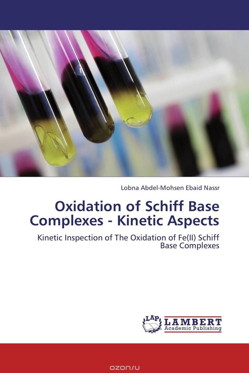 Скачать книгу "Oxidation of Schiff Base Complexes - Kinetic Aspects"