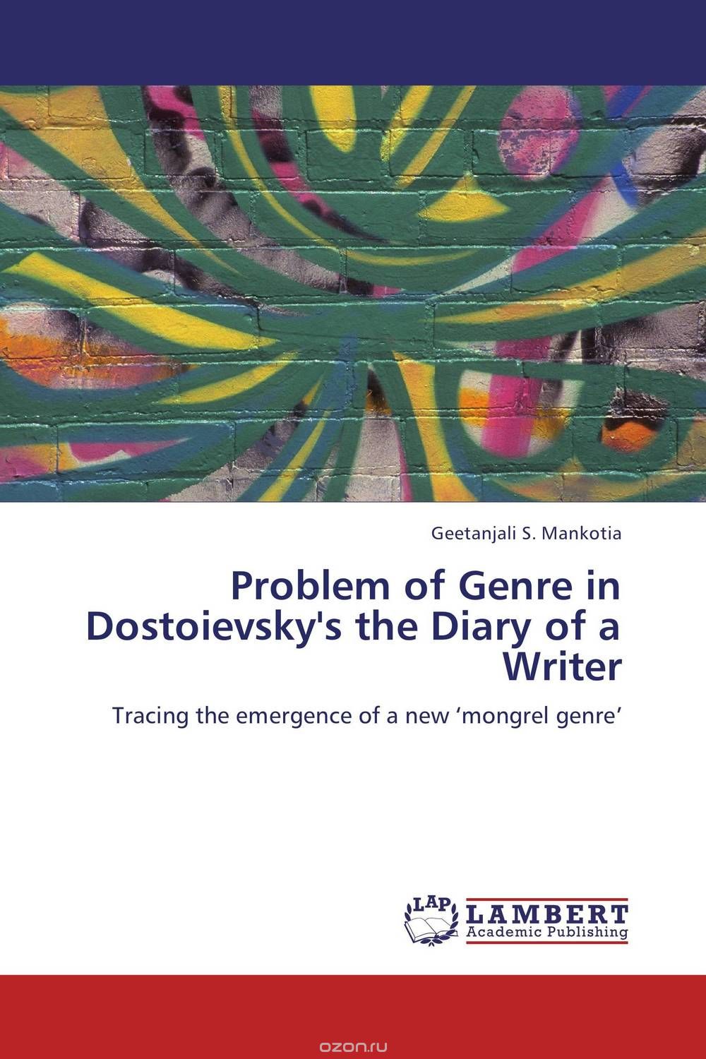 Problem of Genre in Dostoievsky's the Diary of a Writer